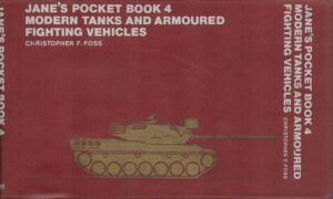 Jane's Pocket Book of Modern Tanks and Armoured Fighting Vehicles [Jane's Pocket Books 4]