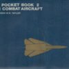 Jane's Pocket Book of Major Combat Aircraft [Jane's Pocket Books 2]