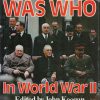 Who Was Who in World War II