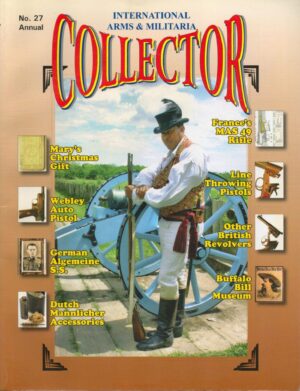 International Arms & Militaria Collector No. 27 Annual
