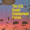 The US Rapid Deployment Forces