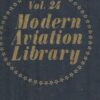 The Joy of Flying (Modern Aviation Library Vol. 24)