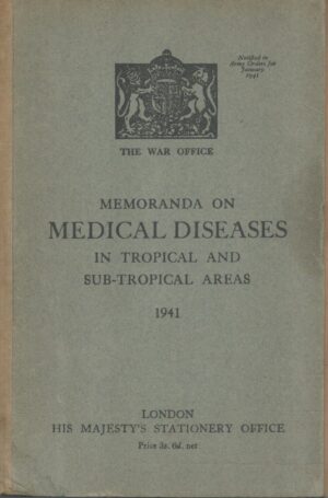 Memoranda on Medical Diseases in Tropical and Sub-Tropical Areas