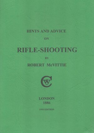 Hints and Advice on Rifle Shooting (1886)
