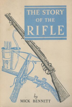 The Story of the Rifle