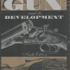 The Gun and It's Development