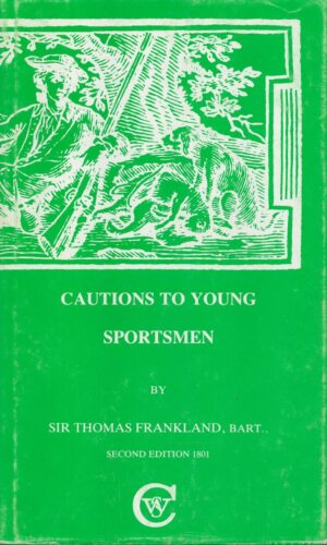 Cautions to Young Sportsmen (1801)