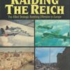 Raiding the Reich: The Allied Strategic Offensive in Europe