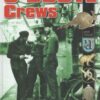 U-Boote Crews: The Day-to-Day Life aboard Hitler's Submarines
