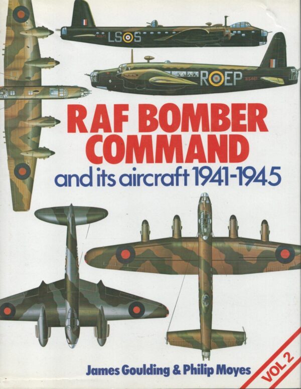 RAF Bomber Command and Its Aircraft 1941-1945