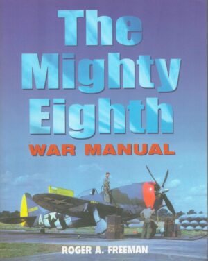 The Mighty Eighth War Manual