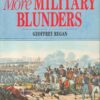 The Guinness Book of More Military Blunders