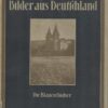 Die Schone Heimat Bilder Aus Deutschland