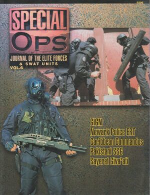Special Ops: Journal of the Elite Forces and Swat Units Vol. 6 (Special Forces Series)
