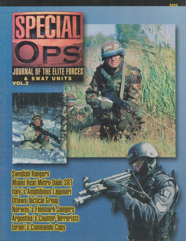 Special Ops: Journal of the Elite Forces & Swat Units Vol. 2 (Special Forces Series)