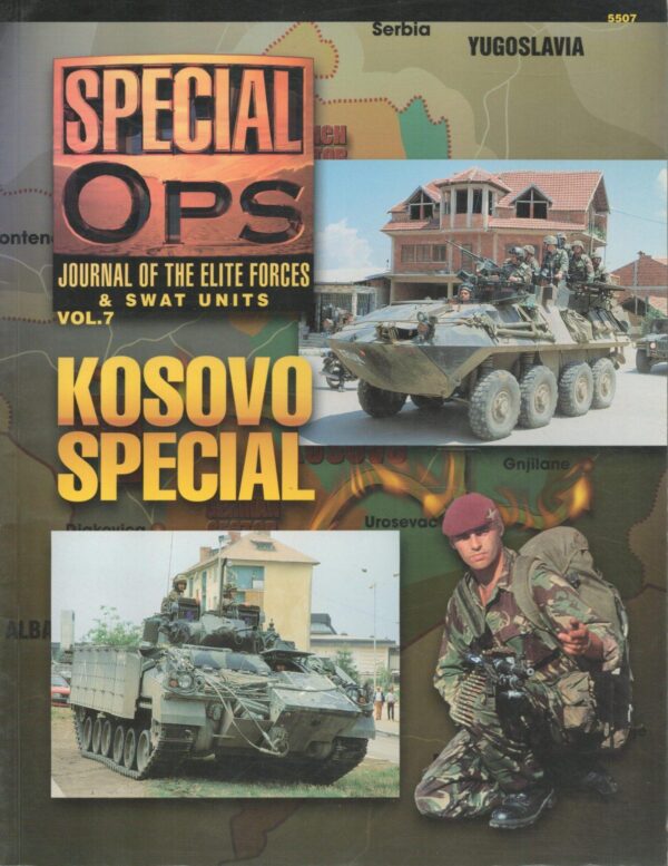 Special Ops: Journal of the Elite Forces & Swat Units Vol. 7 (Special Forces Series)