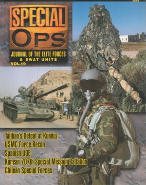 Special Ops: Journal of the Elite Forces & Swat Units Vol. 19 (Special Forces Series)