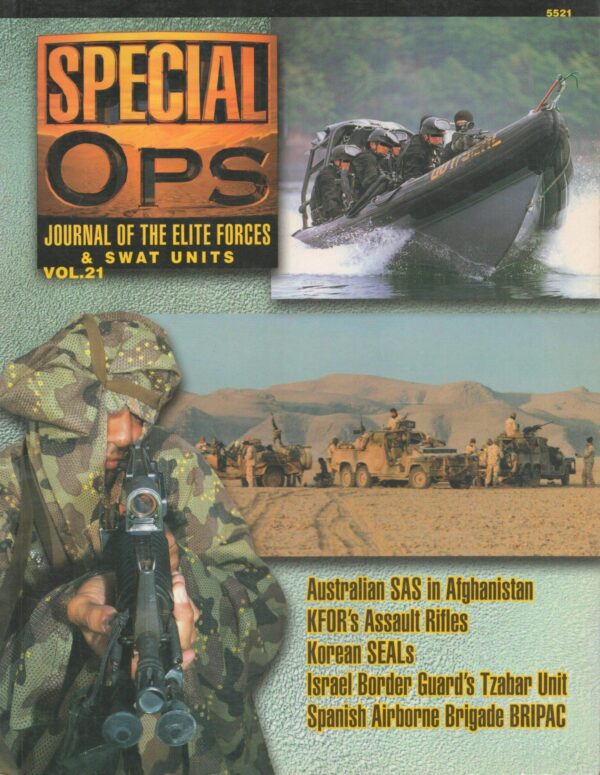 Special Ops: Journal of the Elite Forces & Swat Units Vol. 21 (Special Forces Series)
