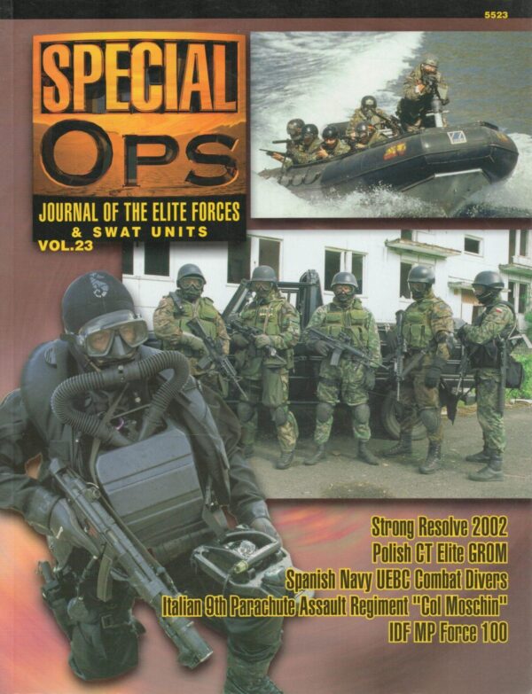 Special Ops: Journal of the Elite Forces & Swat Units Vol. 23 (Special Forces Series)