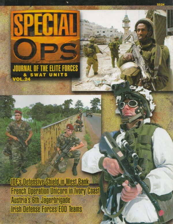 Special Ops: Journal of the Elite Forces & Swat Units Vol. 24 (Special Forces Series)