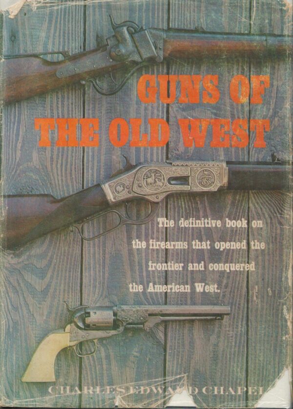 Guns of the Old West