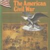 The American Civil War