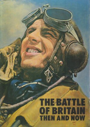 The Battle of Britain Then and Now, First Edition