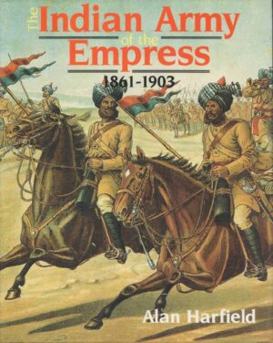 The Indian Army of the Empress, 1861-1903
