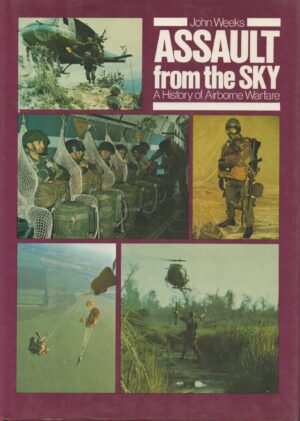 Assault from the Sky: A History of Airborne Warfare