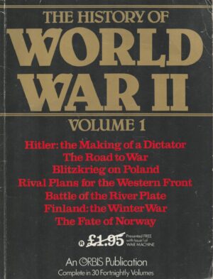 The History of World War II, Volume 1