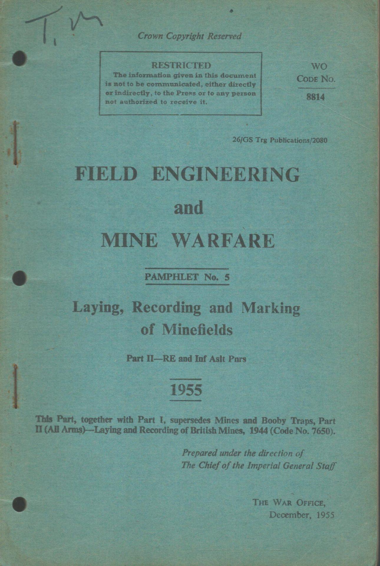 Field Engineering And Mine Warfare, Laying, Recording and Marking of