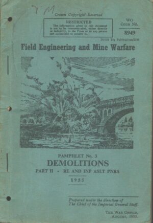 Field Engineering And Mine Warfare, Demolitions August 1955