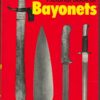 The Collectors Pictorial Book Of Bayonets