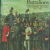 The Territorial Battalions 1859 - 1985