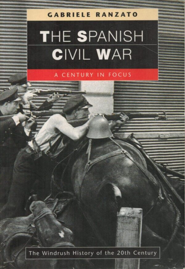 The Spanish Civil War, A Century In Focus