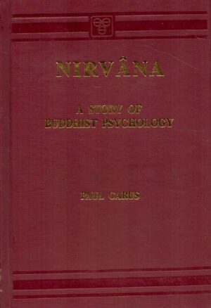 Nirvana A Story Of Buddhist Psychology