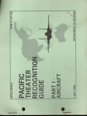 Pacific Theatre Recognition Guide, Part I Aircraft July 1988