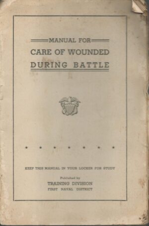 Manual For Care Of Wounded In Battle