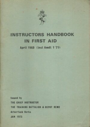 Instructors Handbook In First Aid. April 1969