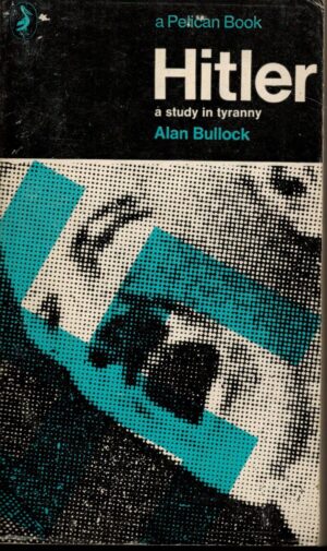 Hitler: A Study in Tyranny