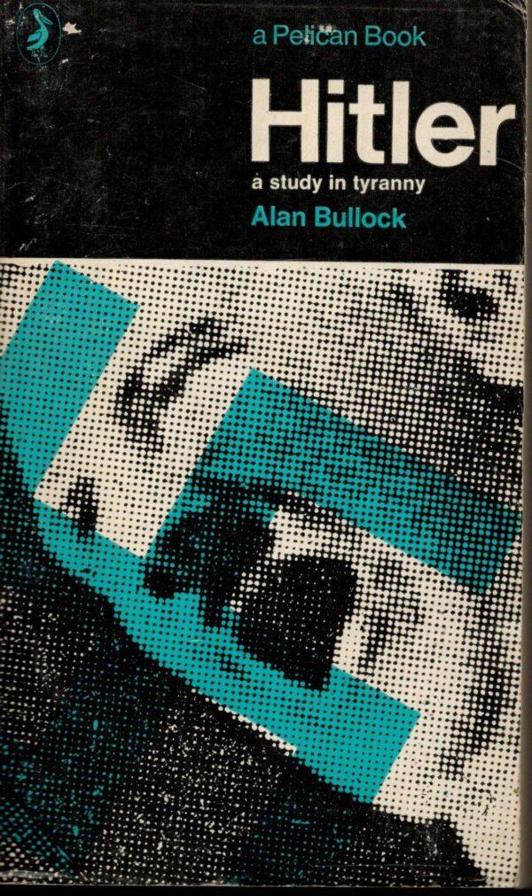 Hitler: A Study in Tyranny