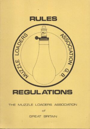 Rules & Regulations, The Muzzle Loaders Association of Great Britain