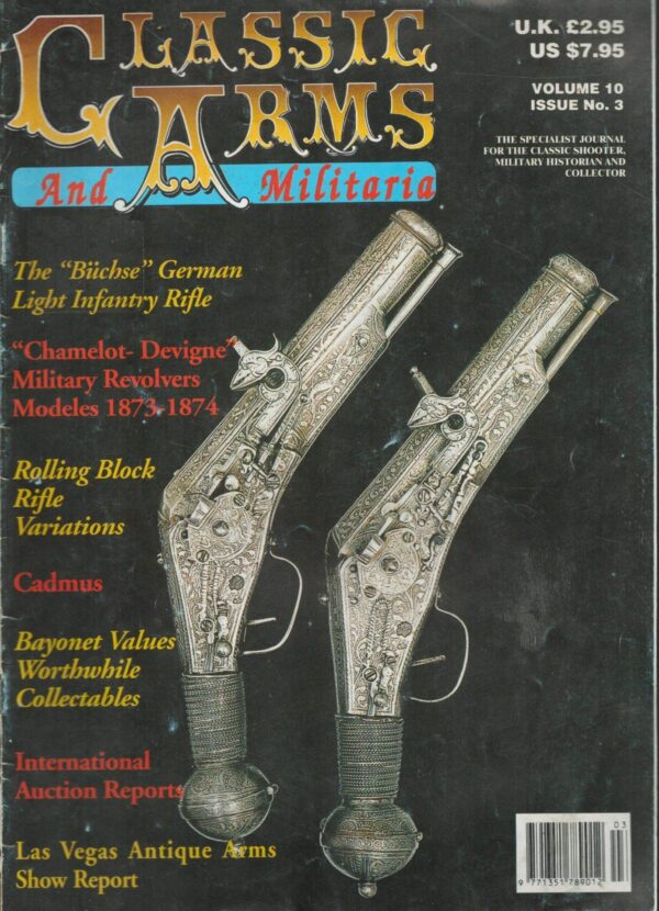 Classic Arms And Militaria Volume 10 Issue No.3