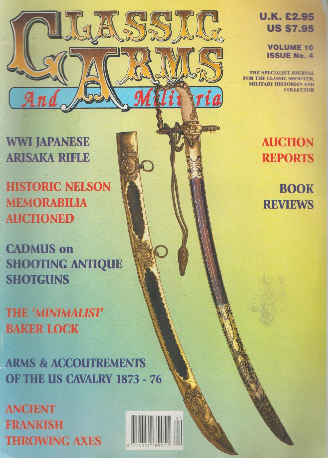 Classic Arms And Militaria Volume 10 Issue No.4