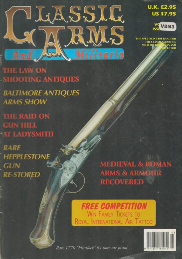 Classic Arms And Militaria Volume 7 Issue No.3