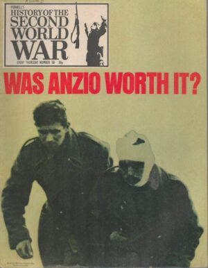 Purnell's History Of The Second World War, No.58. Was Anzio Worth It ?