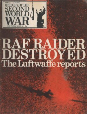Purnell's History Of The Second World War, No.60, RAF Raider Destroyed The Luftwaffe Reports