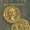 Roman Coins and Their Values, Vol II, The Accession of Nerva to the Overthrow of the Severan Dynasty AD 96 - AD 235