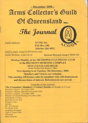 Arms Collector's Guild Of Queensland, The Journal. December 2008
