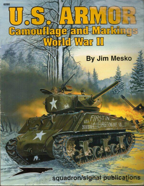 US Armor Camouflage & Markings WWII - Specials series (6090)